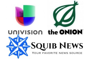 Univision Purchases The Onion for $27.3 Million, Attempts to Buy Squib News for $1.3 Billion